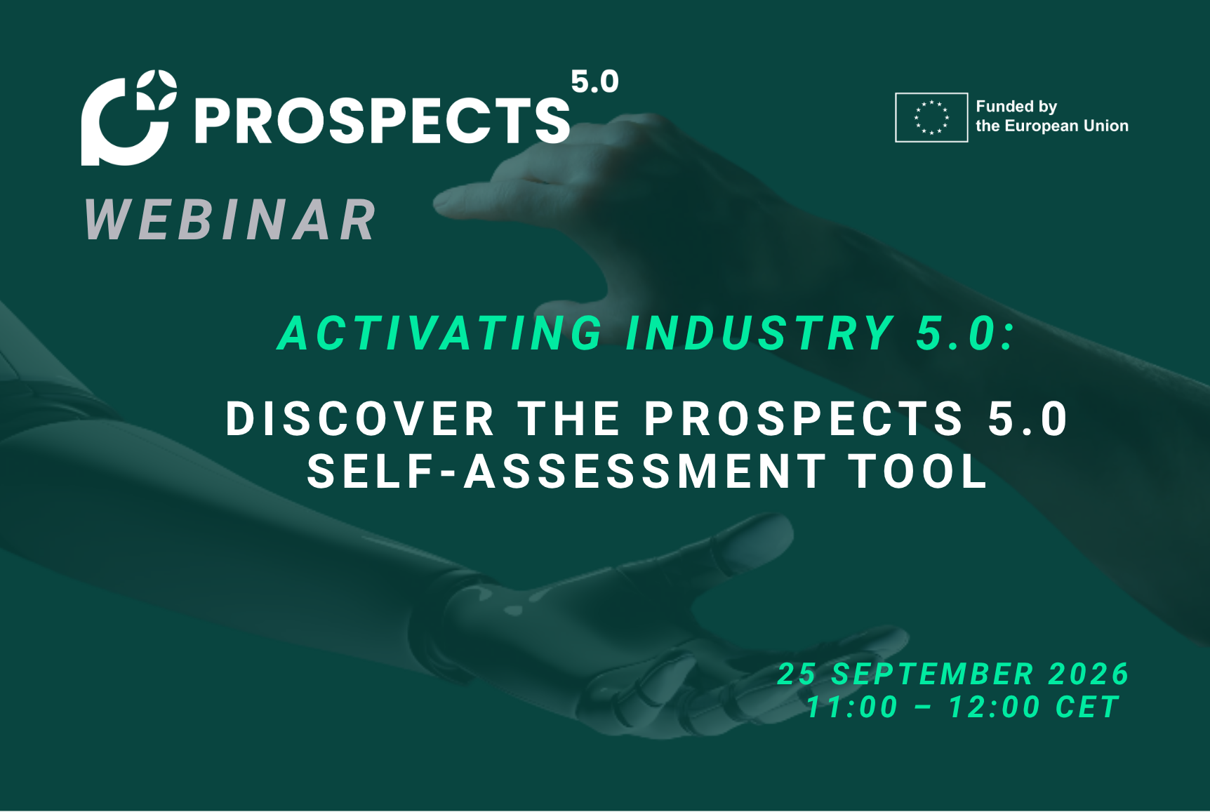 Activating Industry 5.0: Discover the PROSPECTS 5.0 Self-Assessment Tool 